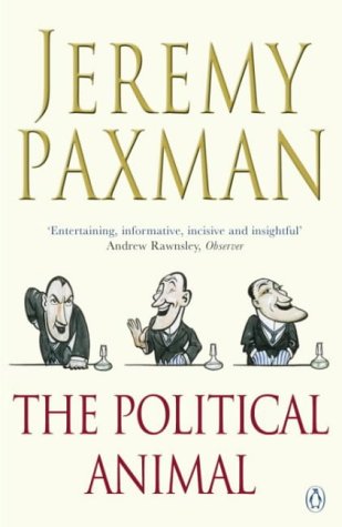 Political Animal: An Anatomy (Paperback)