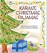 Karan's Christmas Pajamas