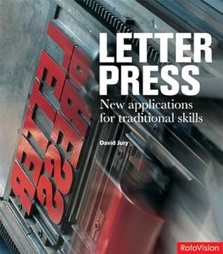 Letterpress: New Applications For Traditional Skills