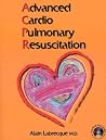 Advanced Cardio Pulmonary Resuscitation Advanced Cardio Pulmonary Resuscitation