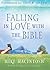 Falling In Love With The Bible by Mike MacIntosh