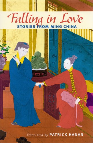 Falling in Love: Stories from Ming China (Paperback)