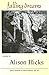 Falling Dreams (New Women's Voices Series, No. 49)