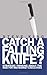 Catch A Falling Knife?: Strategic Thinking About the Web for Mid-Market Executives