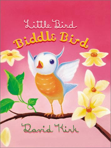 Little Bird, Biddle Bird (Biddle Books)