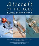 Aircraft of the Aces: Legends World War 2 (Paperback)