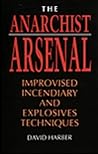 The Anarchist Arsenal by David Harber The Anarchist Arsenal by David Harber