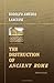 The Destruction of Ancient ...