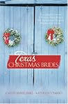 Texas Christmas Brides Texas Christmas Brides