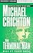 The Terminal Man by Michael Crichton