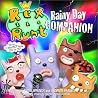 Rex the Runt's Rainy Day Companion Rex the Runt's Rainy Day Companion