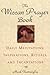 The Wiccan Prayer Book: Daily Meditations, Inspirations, Rituals, and Incantations