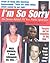 I'm So Sorry : The Stories Behind 101 Very Public Apologies