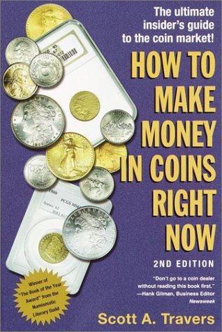 How to Make Money in Coins Right Now