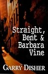 Straight, Bent, and Barbara Vine: Short stories
