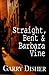 Straight, Bent, and Barbara Vine: Short stories