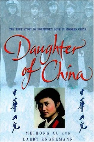 Daughter of China: The True Story of Forbidden Love in Modern China (Paperback)