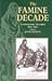 The Famine Decade: Contemporary Accounts, 1841-1851