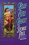 Blue-Eyed Bandit by Stobie Piel