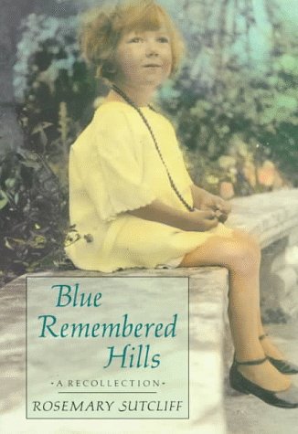 Blue Remembered Hills: A Recollection (Paperback)