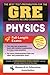 GRE Physics (GRE Test Preparation)
