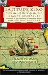 Latitude Zero: Tales of the Equator