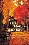 Das Herbstlesebuch: Geschichten für Lange Herbstabende