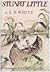 Stuart Little by E.B. White Stuart Little by E.B. White