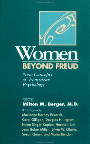 Women Beyond Freud: New Concepts Of Feminine Psychology: New Concepts of Feminine Psychology (Hardcover)