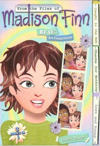BF4E* *Best Friends Forever (From the Files of Madison Finn, #4-6)