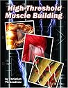 High Threshold Muscle Building