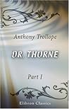 Dr. Thorne: Part 1