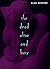 The Dead Alive and Busy (Phoenix Poets)