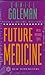 Future Medicine