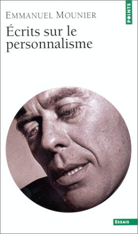 Ecrits sur le personnalisme (Mass Market Paperback)