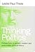Thinking Politics: Perspectives in Ancient, Modern, and Postmodern Political Theory