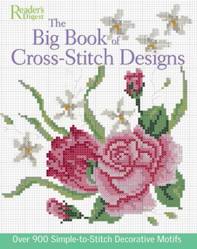 The Big Book of Cross-Stitch Design: Over 900 Simple-to-Sew Decorative Motifs (Hardcover)