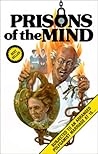 Prisons of the Mind