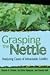 Grasping The Nettle: Analyz...
