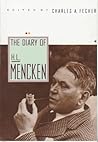 The Diary of H. L. Mencken The Diary of H. L. Mencken