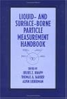 Liquid and Surface-Borne Particle Measurement Handbook