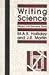 Writing Science: Literacy a...