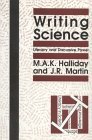 Writing Science: Literacy and Discursive Power (Composition, Literacy, and Culture) Writing Science: Literacy and Discursive Power (Composition, Literacy, and Culture)