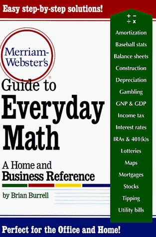 Merriam-Webster's Guide to Everyday Math : A Home and Business Reference (Paperback)