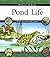 Pond Life (Cycles of Life)
