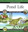 Pond Life (Cycles of Life) Pond Life (Cycles of Life)