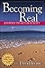 Becoming Real by David Irvine