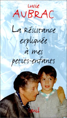 La résistance expliquée à mes petits-enfants (Paperback)