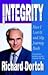 Integrity: How I Lost It and My Journey Back
