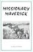 Missionary Maverick